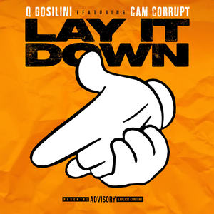 Lay It Down (Explicit)