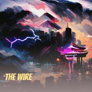 The Wire (Explicit)