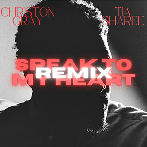 Speak To My Heart (Remix)