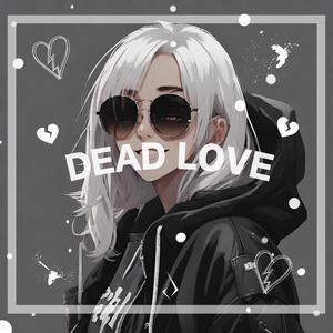 Dead Love