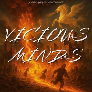 Vicious Minds (feat. Legituhmutt) (Explicit)