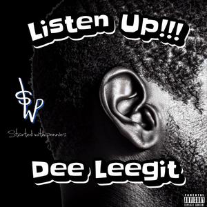 Listen Up!!! (Explicit)