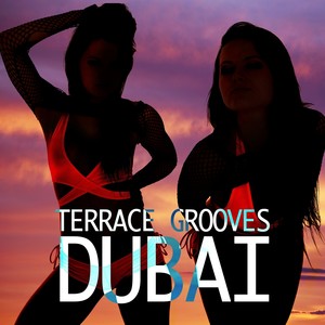 Terrace Grooves Dubai