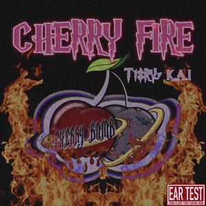 CHERRY FIRE