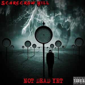 Not Dead Yet (Explicit)