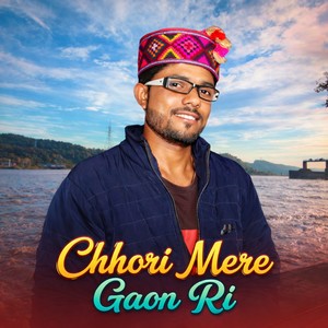 Chhori Mere Gaon Ri