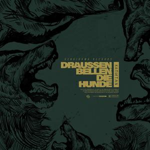 Draussen bellen die Hunde (Explicit)