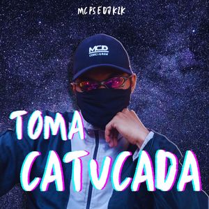 TOMA CATUCADA (Explicit)