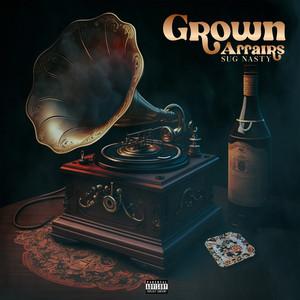 Grown Affairs (Explicit)