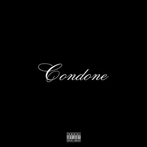 Condone (Explicit)