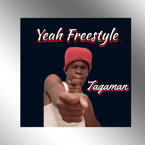 Yeah Freestyle (Explicit)