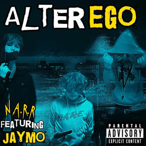 Alter Ego (feat. Jaymo) [Explicit]