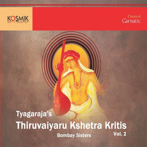 Thiruvaiyaru Kshethra Krithis Vol. 2