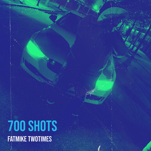 700 Shots (Explicit)