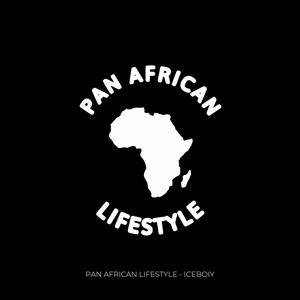 Pan African Lifestyle (feat. Iceboiy)