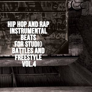 Hip Hop and Rap Instrumental Beats for Studio Battles and Freestyle, Vol. 4