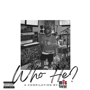 Who He? (Explicit)