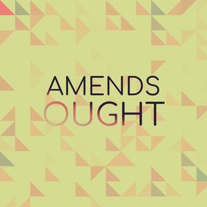 Amends Ought