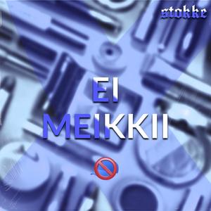 Ei meikkii