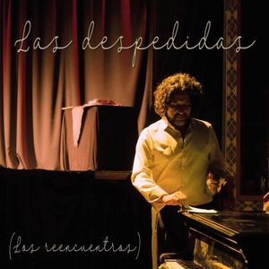 Las despedidas - Los reencuentros - Las Despedidas (los Reencuentros)