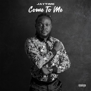 Come to Me (Explicit)