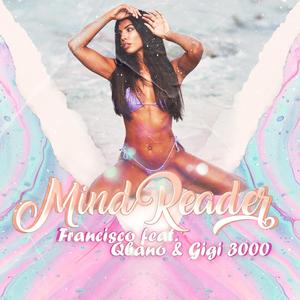 Mind Reader (feat. Gigi 3000)