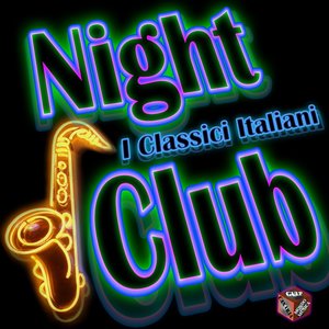 Night Club: I classici italiani