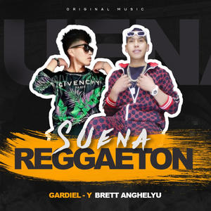 SUENA REGGAETON (feat. Gardiel - Y) (Explicit)