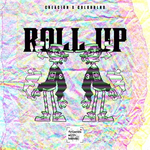 Roll Up (Explicit)