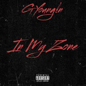 In My Zone (Explicit)