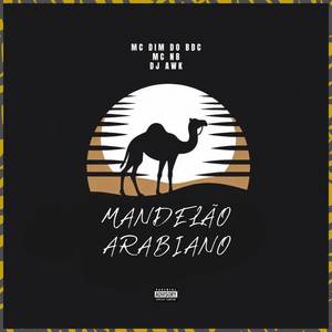Mandelão Arabiano (Explicit)