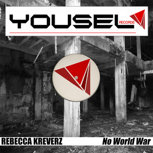 No World War (Original Mix)