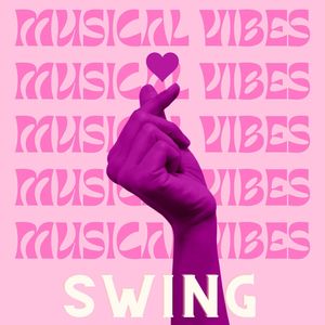 Musical Vibes (Swing)