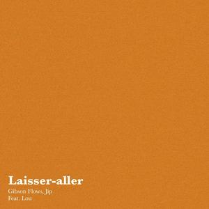 Laisser Aller (feat. Jip)