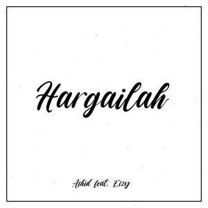 Hargailah