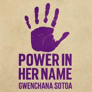 Power In Her Name