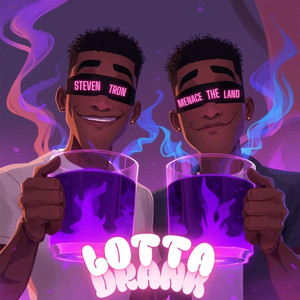 Lotta Drank (Explicit)