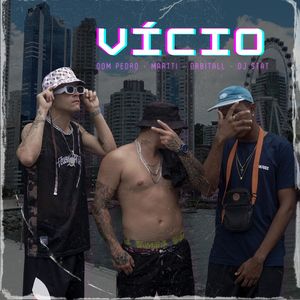 Vício (Explicit)