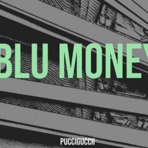 Blu Money (Explicit)