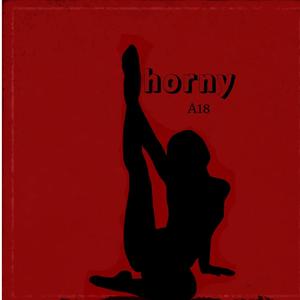 HORNY (Explicit)