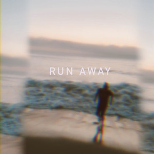 Run Away (Explicit)