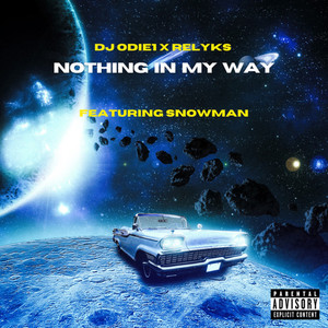 Nothing In My Way (Explicit)