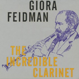 The Incredible Clarinet (Remastered)