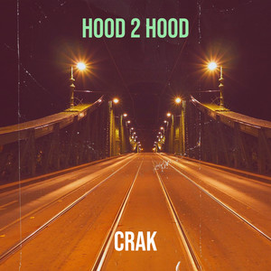 Hood 2 Hood (Explicit)
