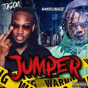 Jumper (feat. Tuson) (Explicit)