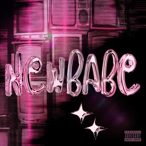 NEW BABE (Explicit)
