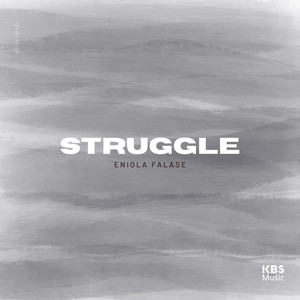 Struggle (Explicit)