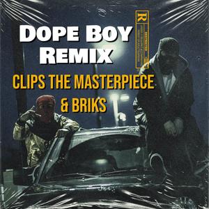 Dope Boy Remix (feat. Briks) [Explicit]