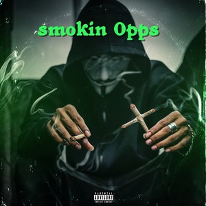 Smokin Opps (Explicit)