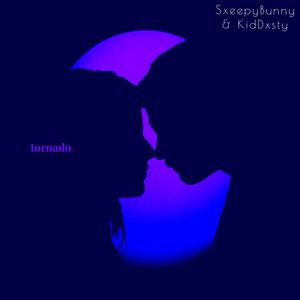 Tornado (feat. KidDxsty)